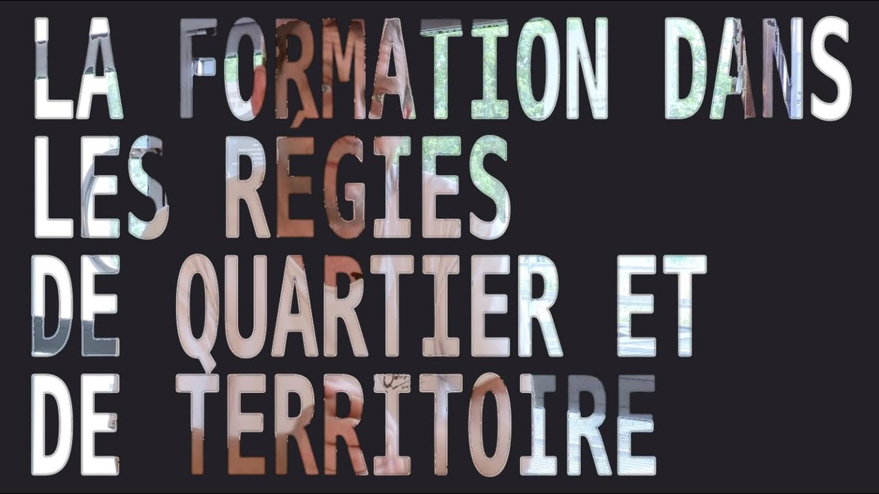CNLRQ - La formation dans les Régies de Quartier et les Régies de Territoire