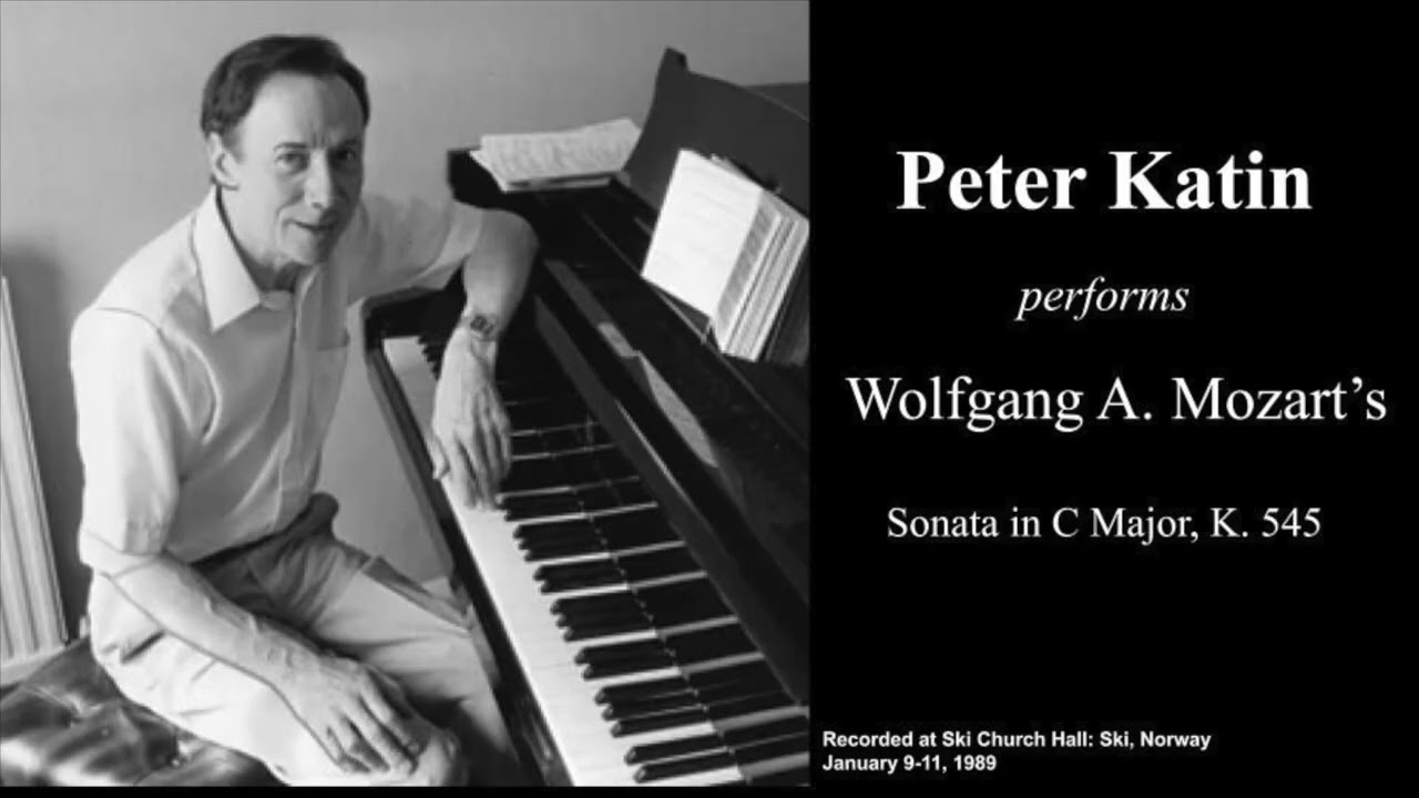 Peter Katin - Mozart's Piano Sonata in C Major, K. 545 (1989, High-Quality Remaster)