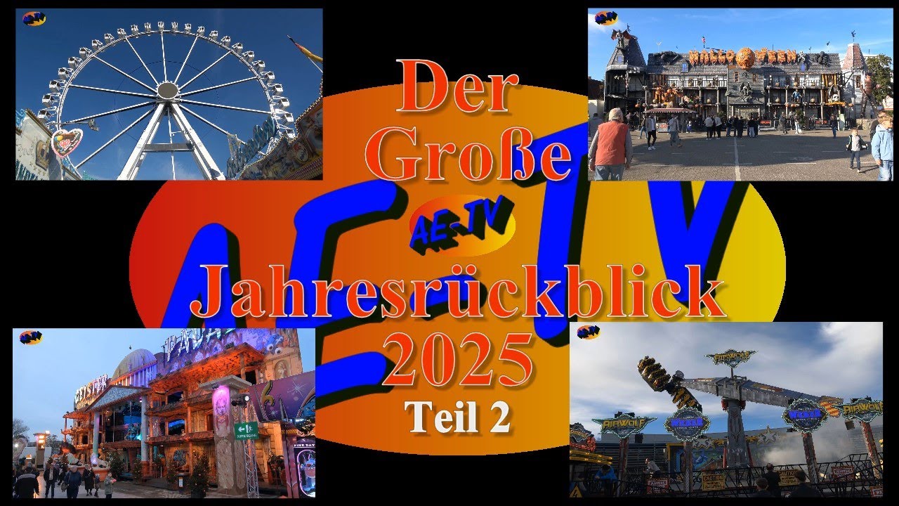 Der große AE TV Kirmes Jahresrückblick 2025 - Teil 2