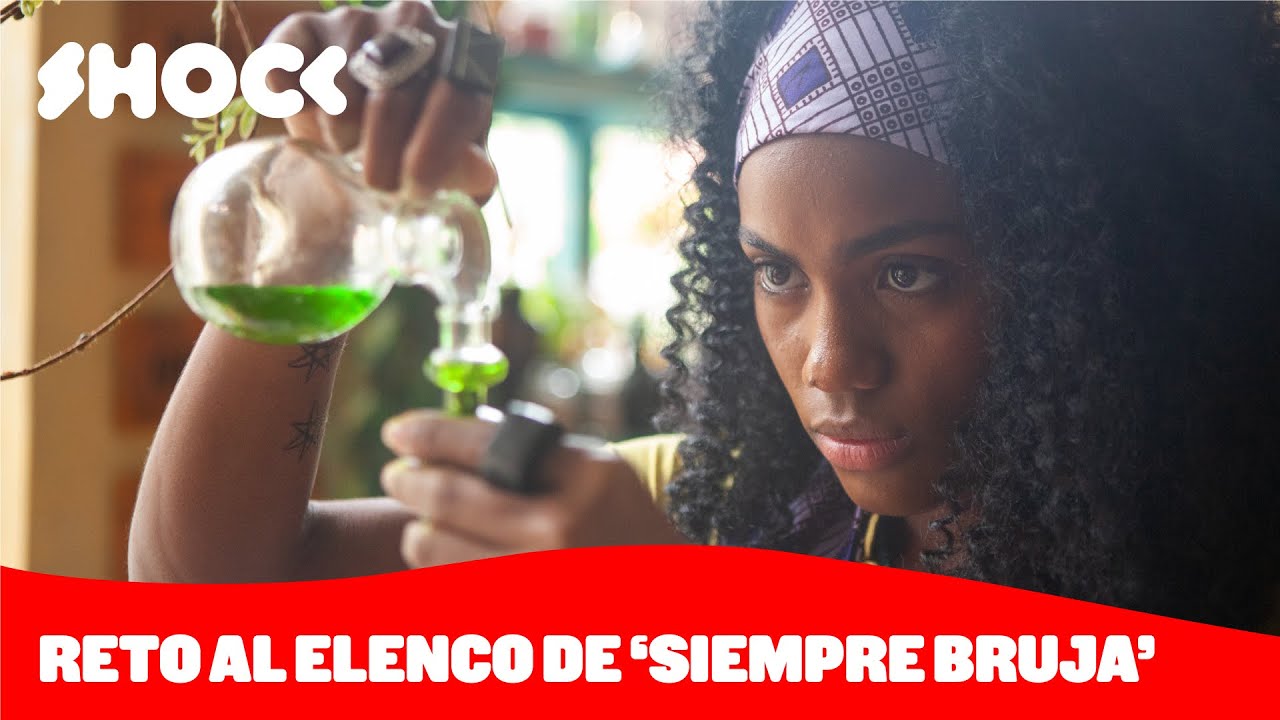 El elenco de ‘Siempre Bruja’ muestra que tanto se conoce - Shock