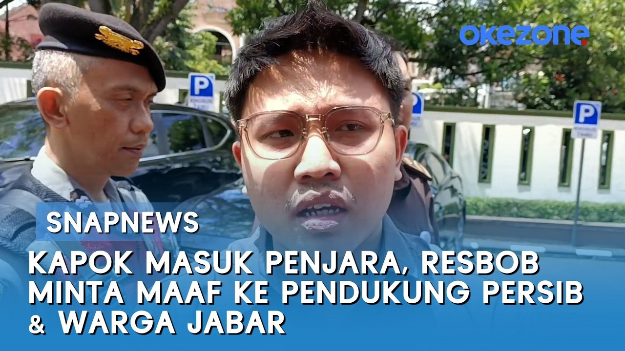 Kapok Masuk Penjara, Resbob Minta Maaf ke Pendukung Persib & Warga Jabar | Snapnews