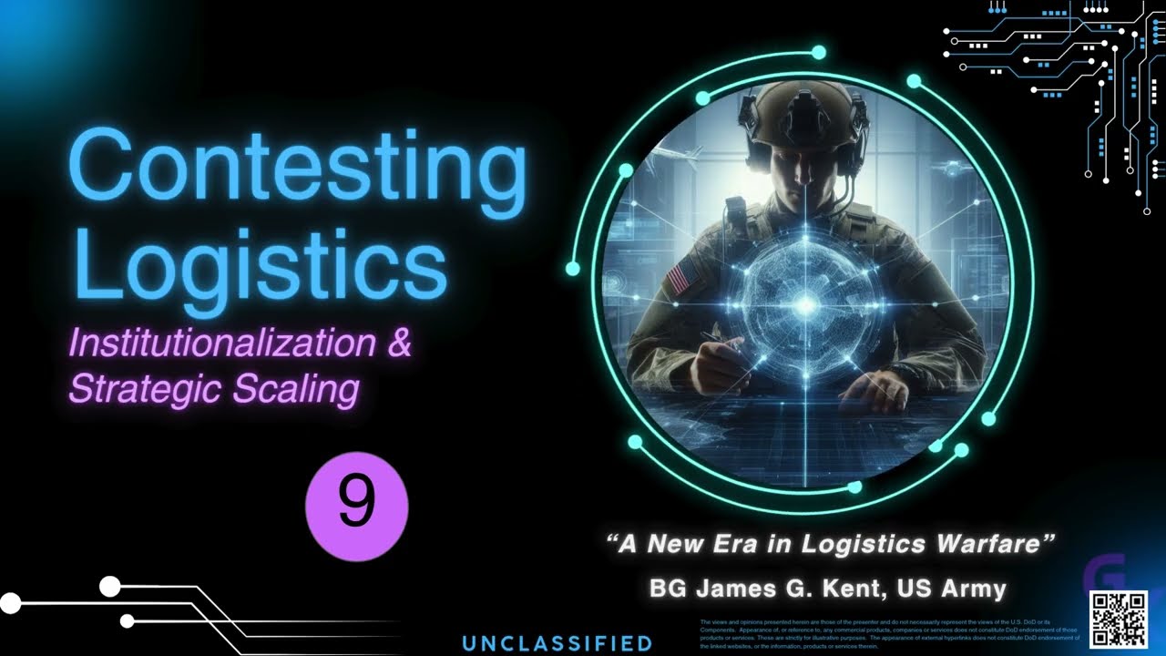 Contesting Logistics IX: Institutionalizing  Advantage