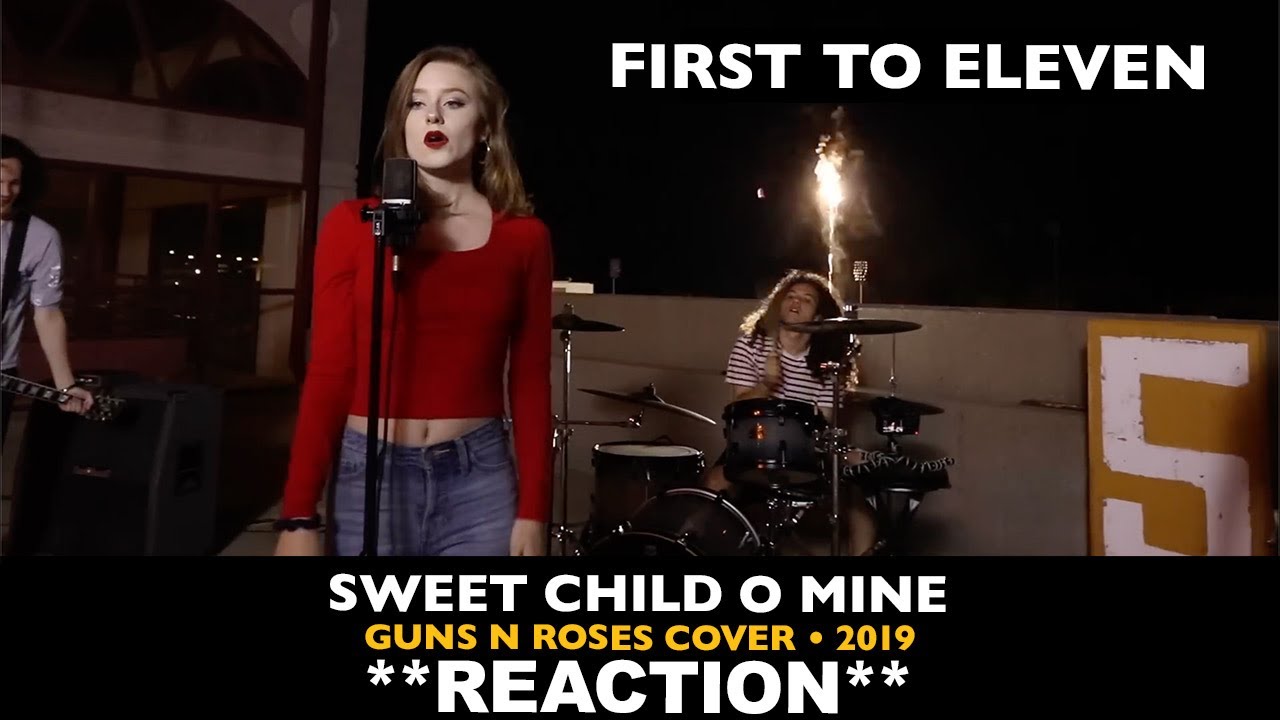 Musicians REACT to First To Eleven: Sweet Child O Mine (Guns n Roses cover 2019)