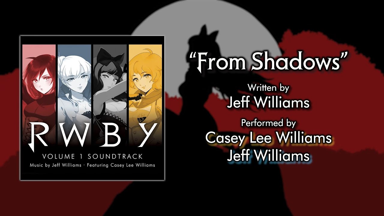 From Shadows — RWBY: Volume 1 Soundtrack (Lyric Video)