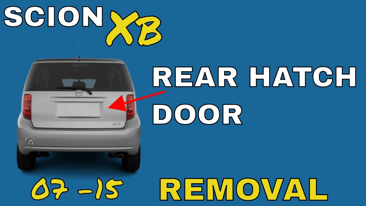 Scion xB 2007 - 2015 Rear Hatch Door Removal (J.O.A.T.D.)