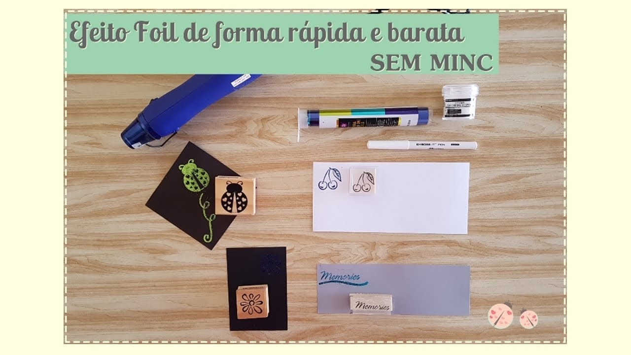 Aplicando Foil de forma rápida e barata - sem a Minc