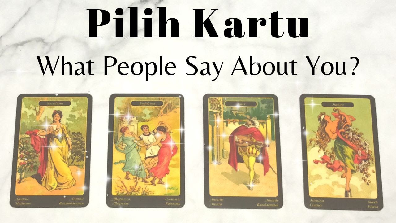 #PilihKartu #Pickacard : Apa Yang Mereka Katakan Tentangmu
