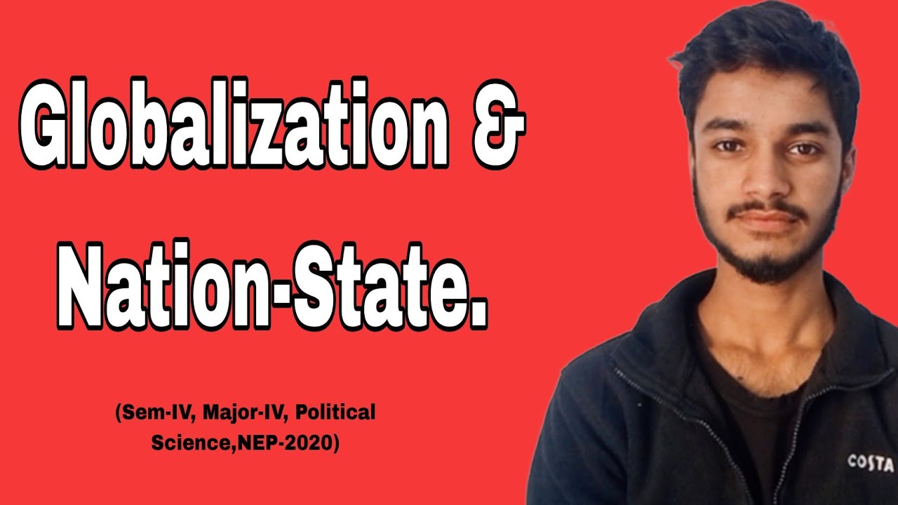 Globalization & Nation-State.