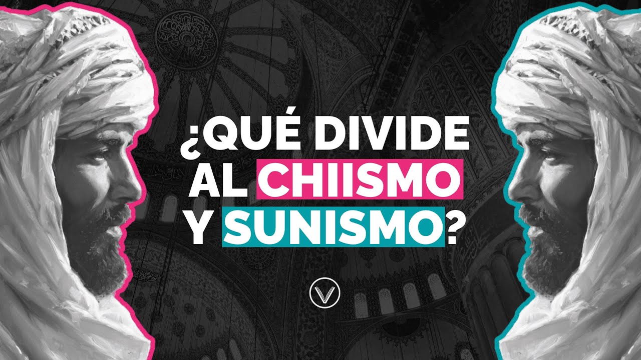 4. Entendiendo el Islam: Chiismo y Sunismo