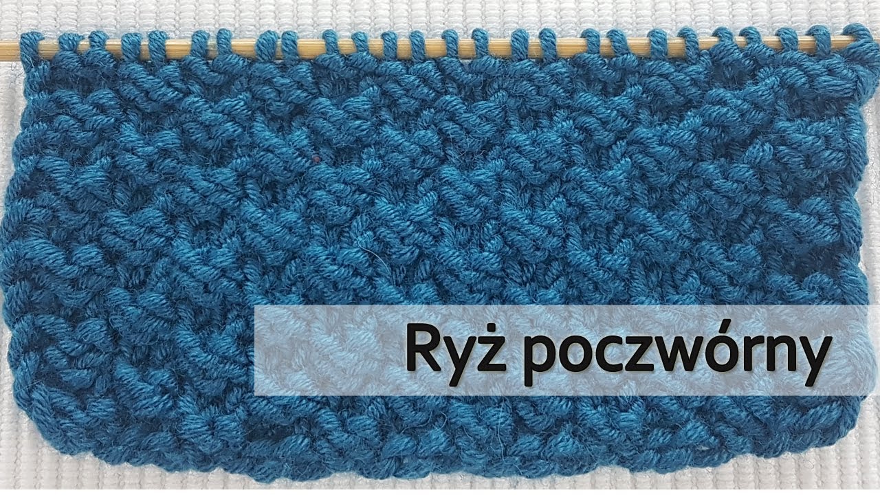 Poczwórny ryż / ściegi na druty / knitting stitch