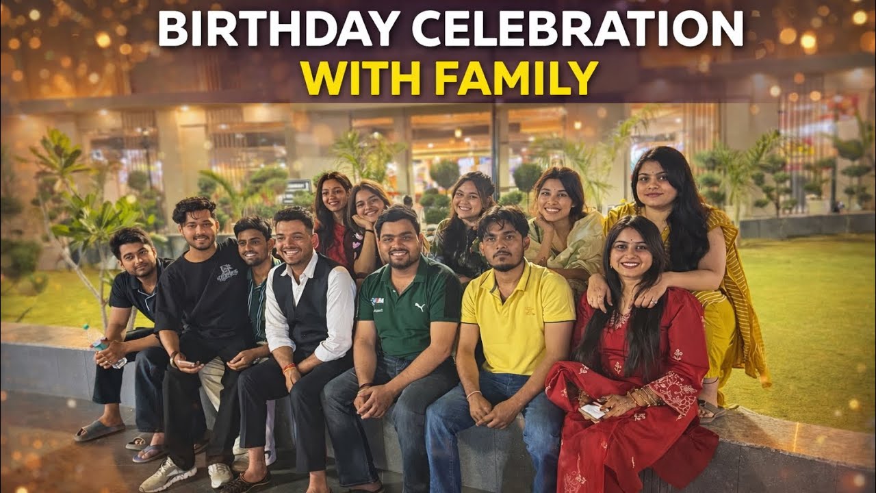 Birthday Celebration With Family 🎂🥳❤️|