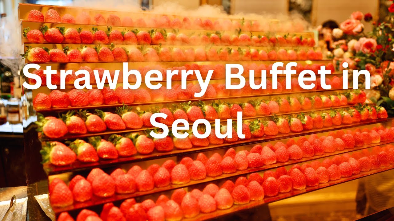 Strawberry Buffet in Seoul, Korea