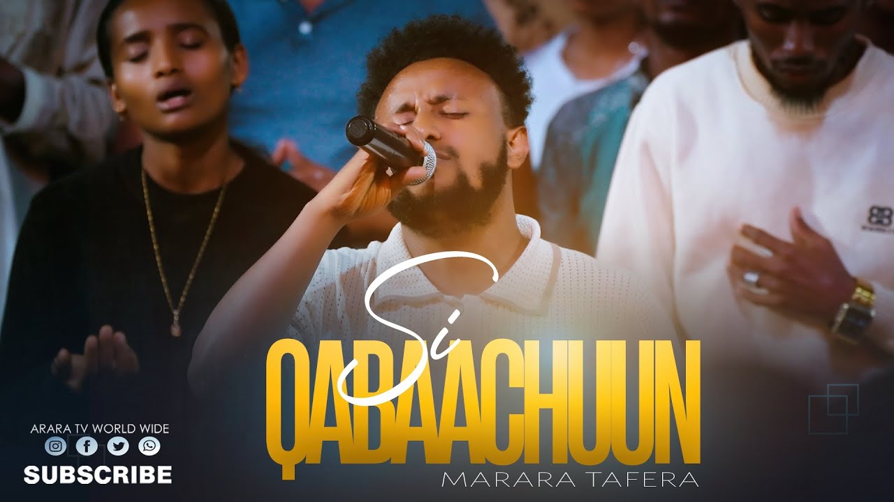 Si Qabaachuun  || Marara Tefara || | Dargaggoo Ogeeyyii | ‪@araratvworldwide ​
