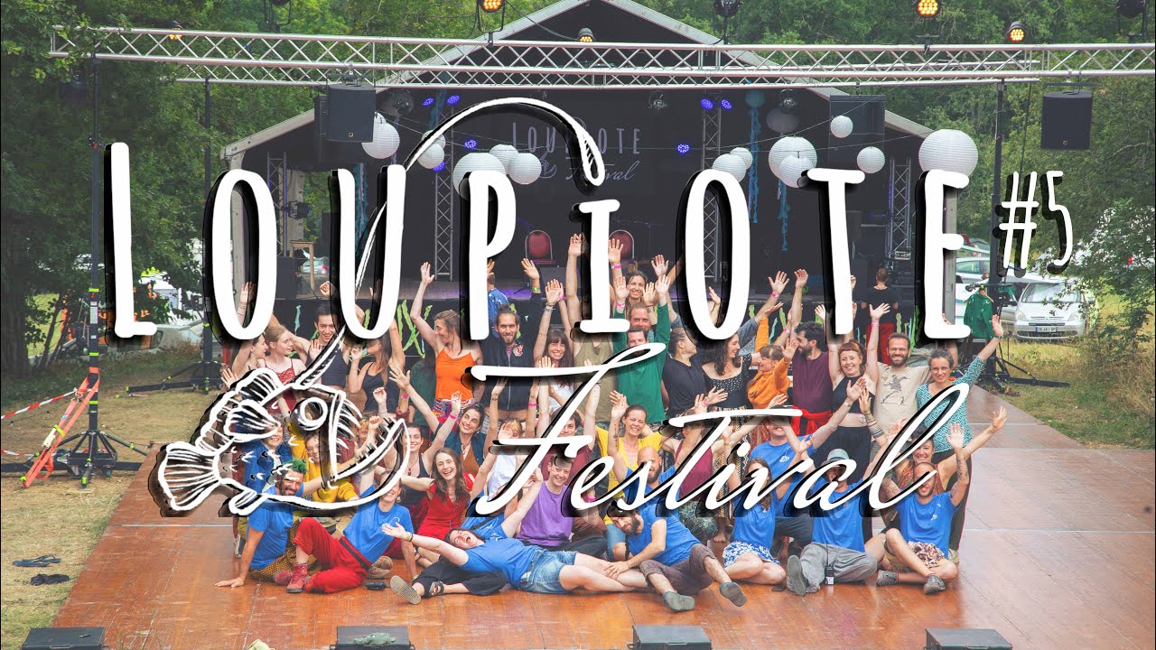 Loupiote Festival #5 - Aftermovie