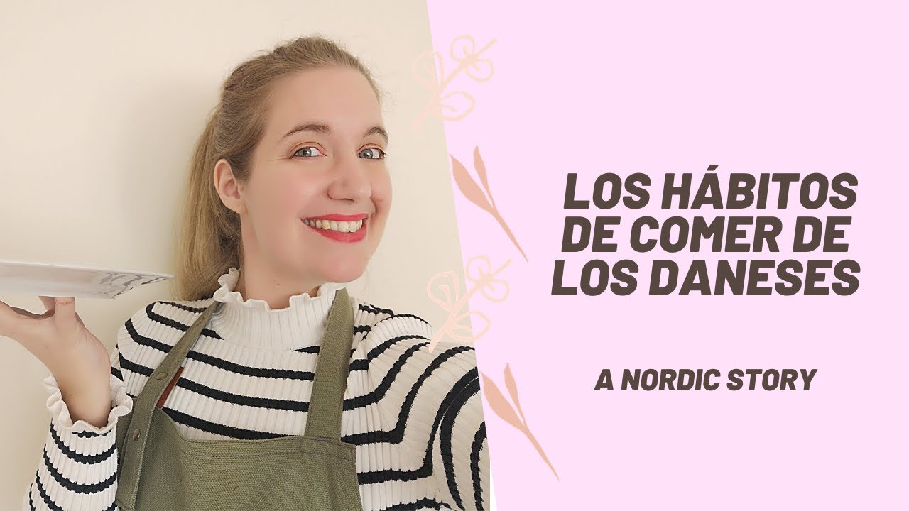 Los Hábitos de Comer de los Daneses