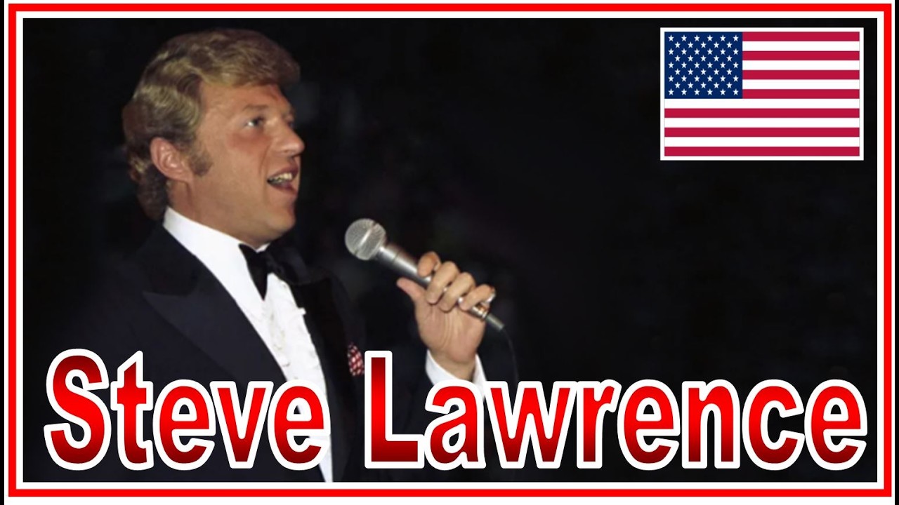 HOMMAGE AMÉRICAIN # 293 ~ Steve Lawrence (1935 - 2024)