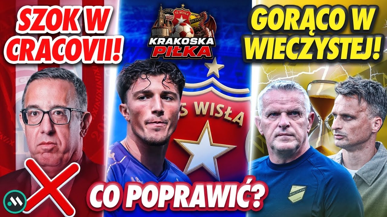 SZOKUJĄCE ODEJŚCIE Z CRACOVII! WISŁA: CO POPRAWIĆ? GORĄCO WS. MOSKALA! | KRAKOSKA PIŁKA