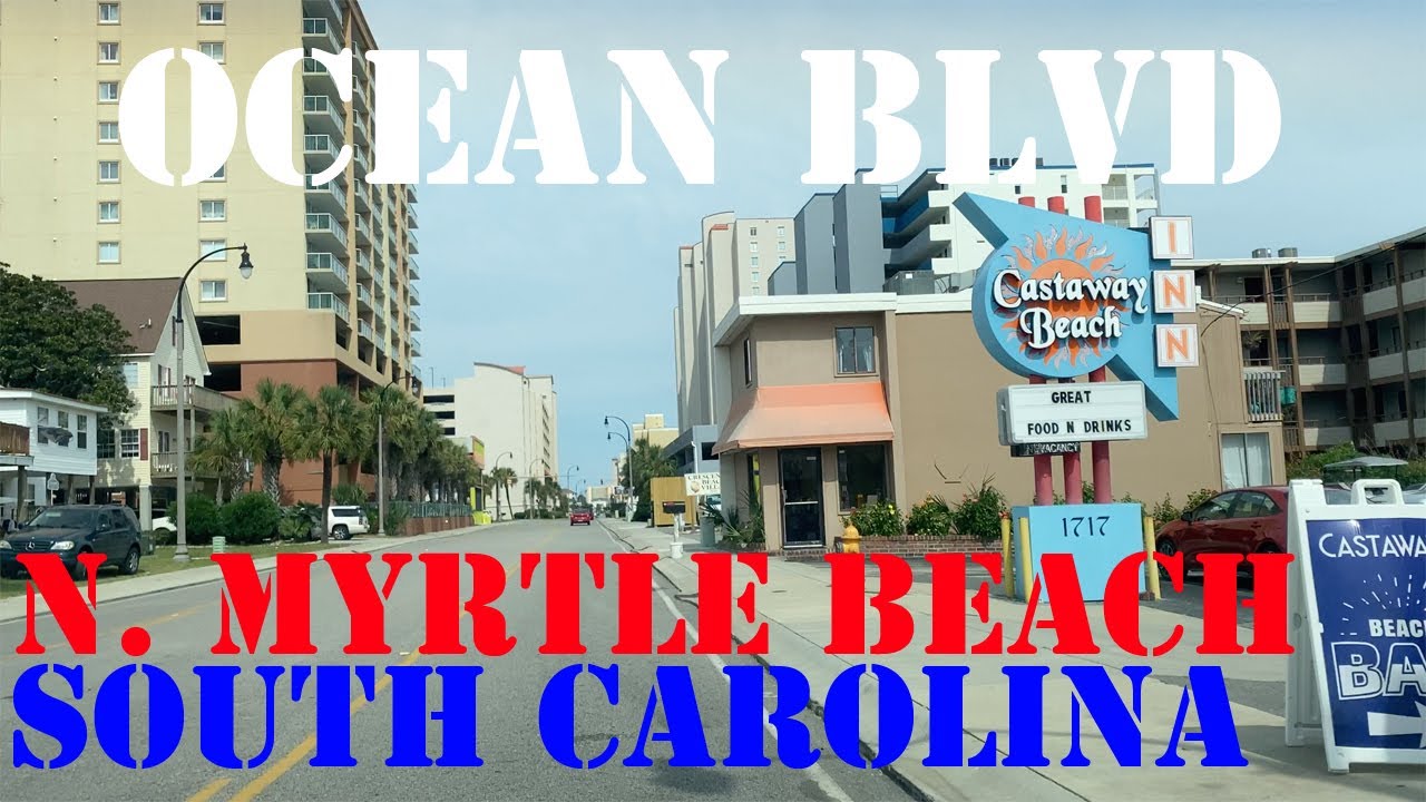 Ocean Blvd - FULL Route - North Myrtle Beach - South Carolina - 4K Street Drive