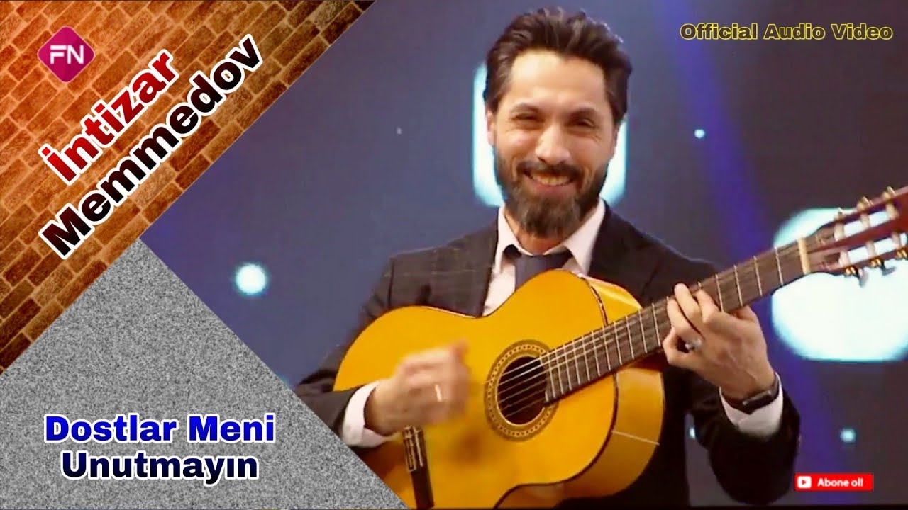 Intizar Memmedov - Dostlar Məni Unutmayın (Official Audio Video 2019)