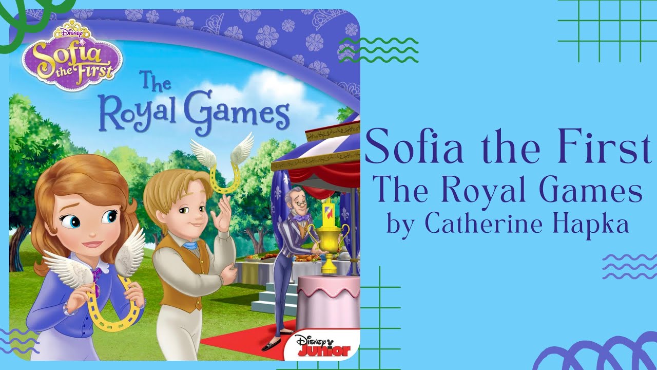🤴🏽 Kids Book Read Aloud 🤴🏽 Sofia the First The Royal Games by Catherine Hapka [ READ ALONG VIDEO ]