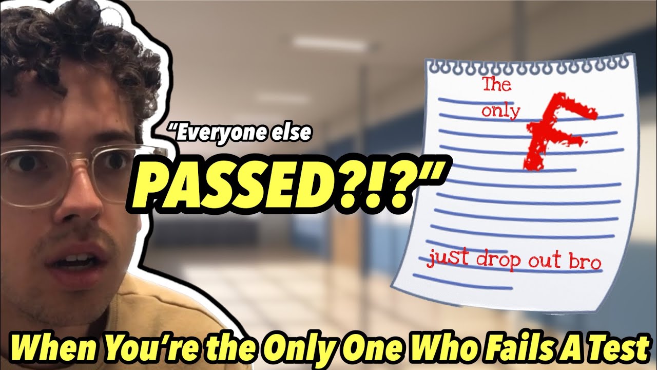 When You’re the Only One Who Fails A Test