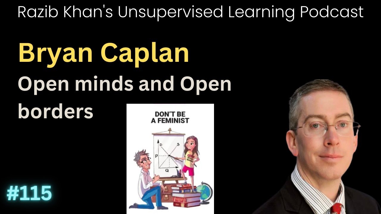 Bryan Caplan: Open minds and Open borders