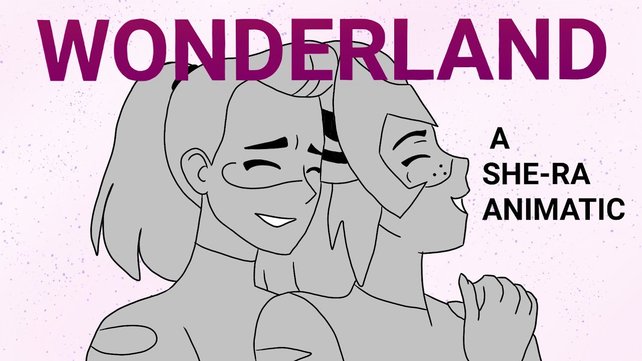 Wonderland - She-Ra Animatic