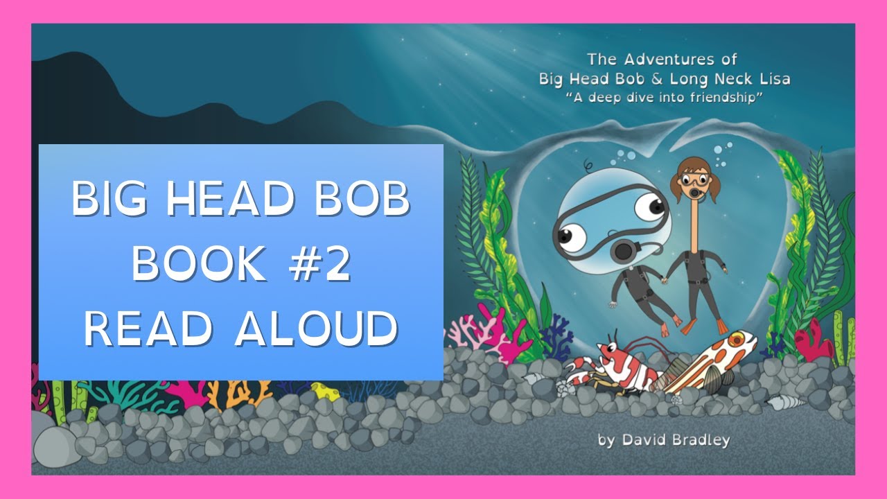 Deep Dive Into Friendship with Long Neck Lisa | English Read Aloud Book | Big Head Bob