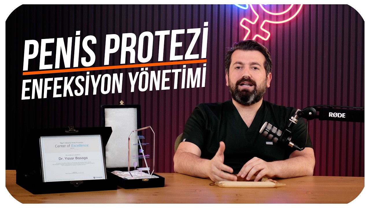 PENİS PROTEZİ ENFEKSİYONU NASIL YÖNETİLİR?