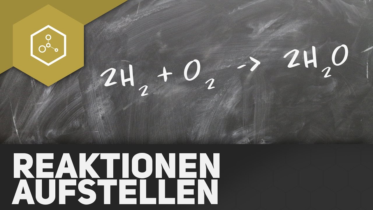 Einfache chemische Reaktionen aufstellen REMAKE