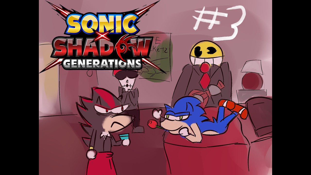 Call me Shadpool Now - Sonic X Shadow Part 3