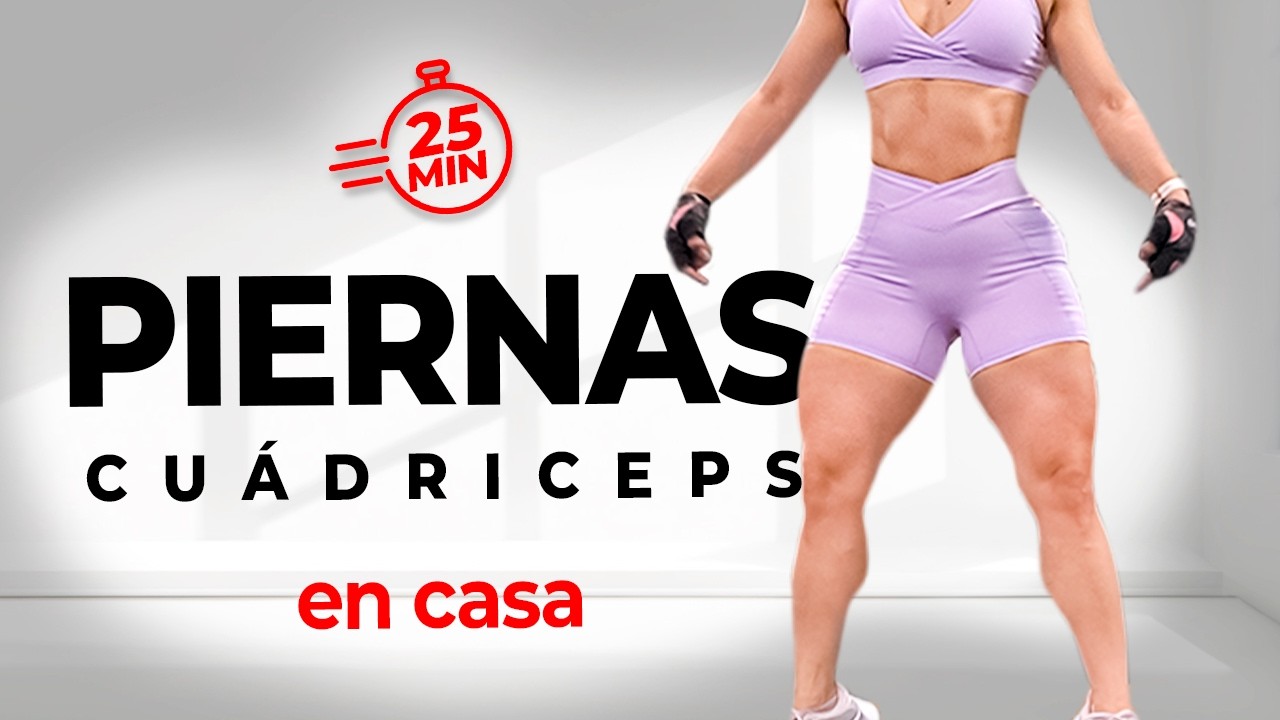 Aumentar PIERNAS (cu&aacute;driceps) en CASA [23 MIN] Rutina en Tiempo Real, Biseries