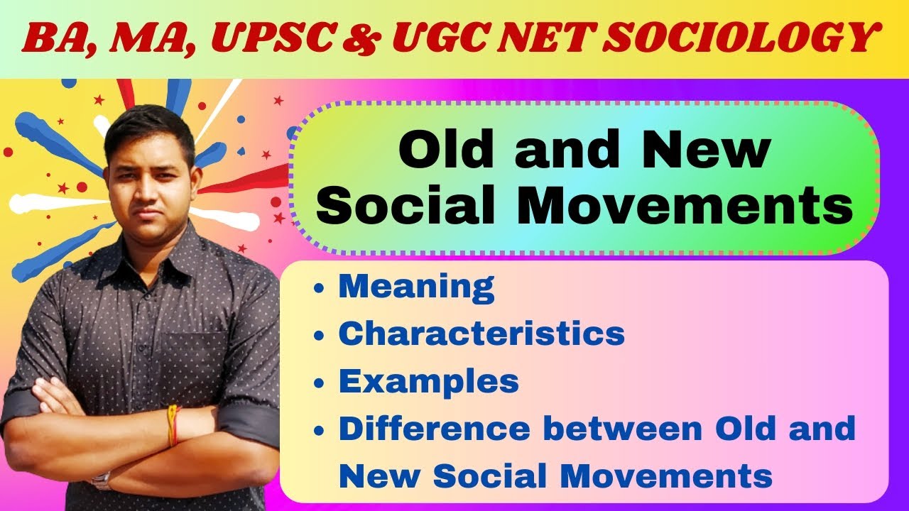 Old and New Social Movements | Difference between Old and New Social Movements