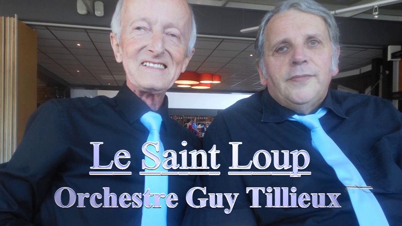 Orchestre Guy Tillieux Saint Loup Marche en Famenne