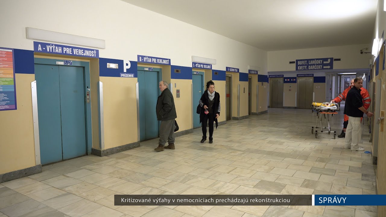 Kritizované výťahy v nemocniciach prechádzajú rekonštrukciou