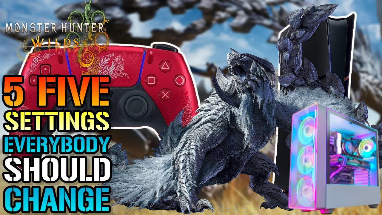 Monster Hunter Wilds: 5 Settings Everybody Should Change! BEST Settings For Console & PC