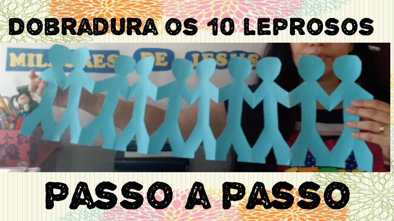Dobradura 10 leprosos - Passo a passo