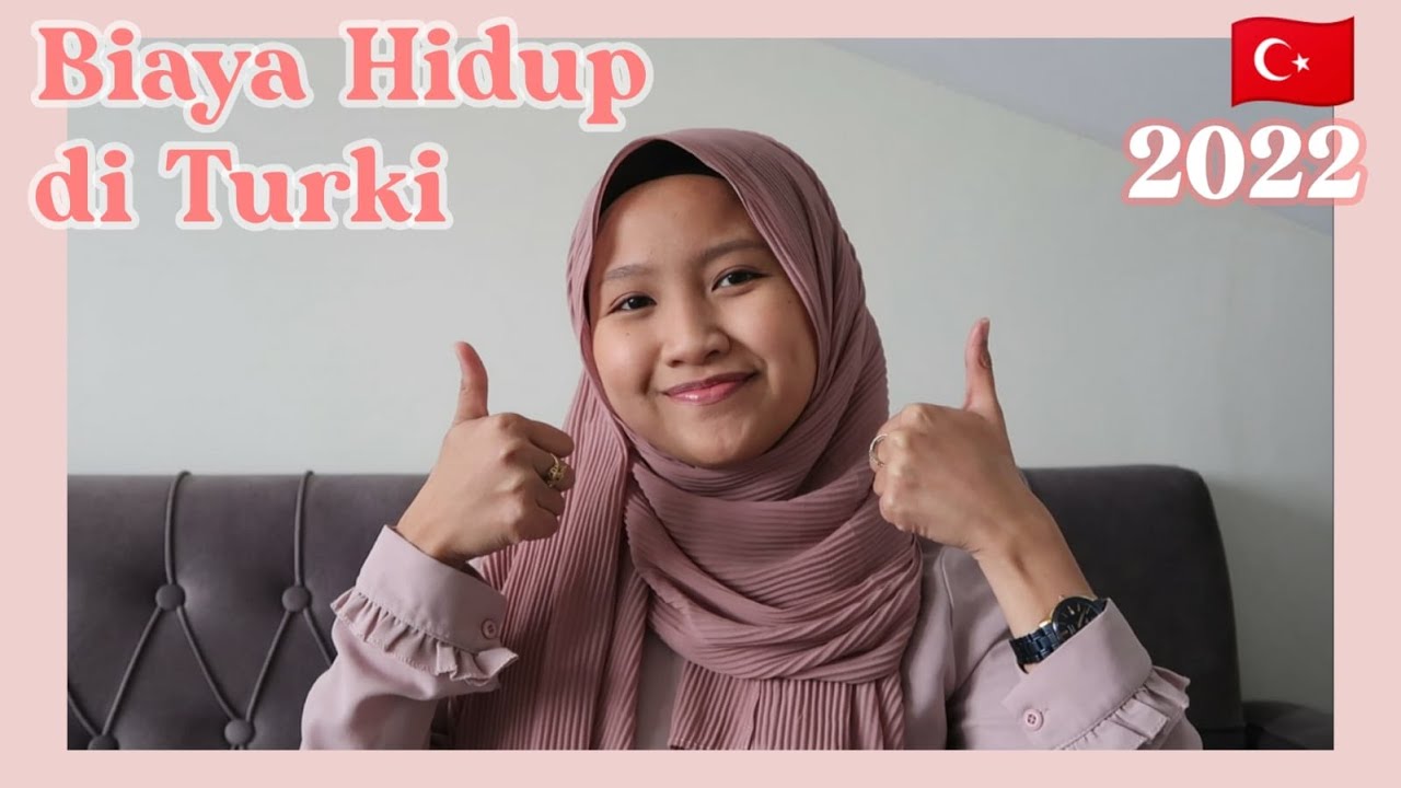BIAYA HIDUP DI TURKI HARGA TERBARU 2022 - Rincian Harga Kuliah, Keperluan Rumah, dll