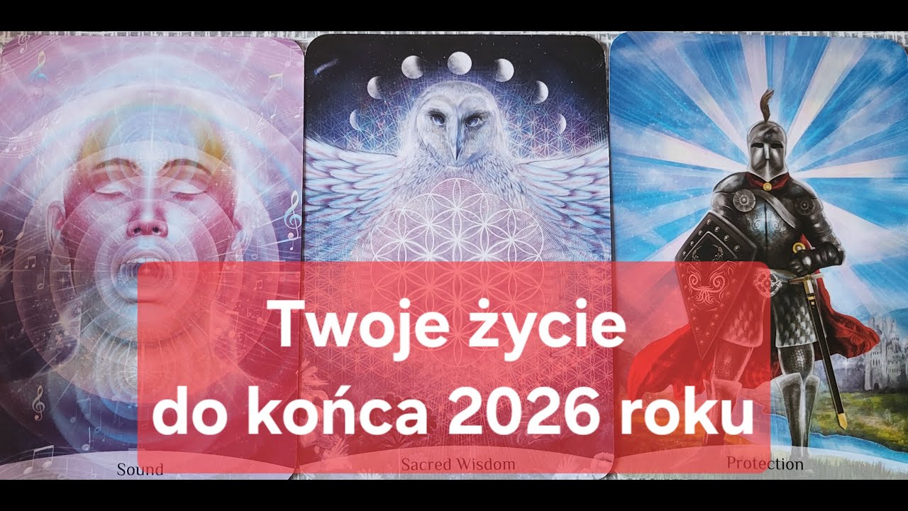 Tarot Twoja Przyszłość do końca 2026 roku