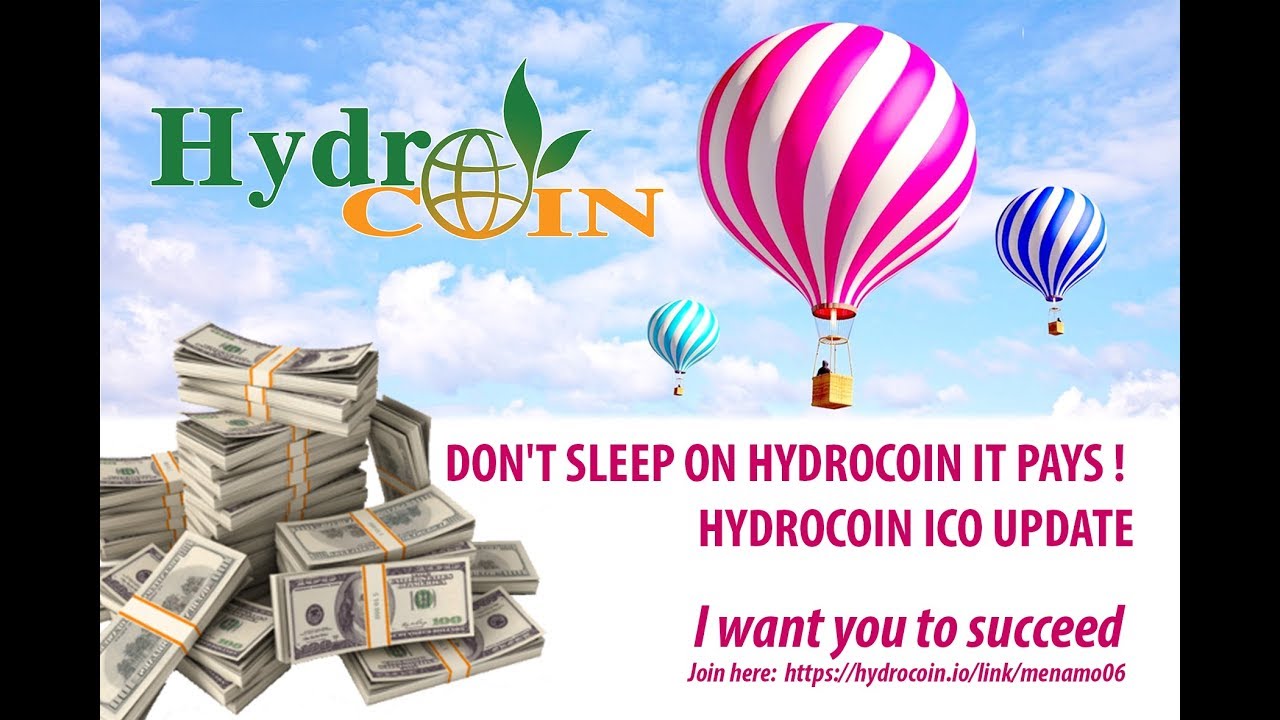 DON'T SLEEP ON HYDROCOIN IT PAYS! - HYDROCOIN ICO UPDATE