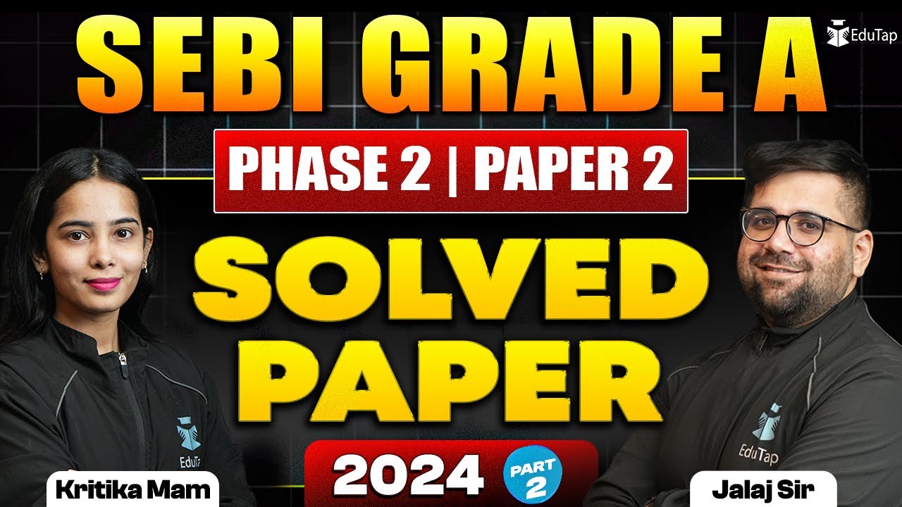 SEBI Grade A Phase 2 Paper 2 Previous Year Paper Solved | SEBI Assistant Manager PYQ Solution