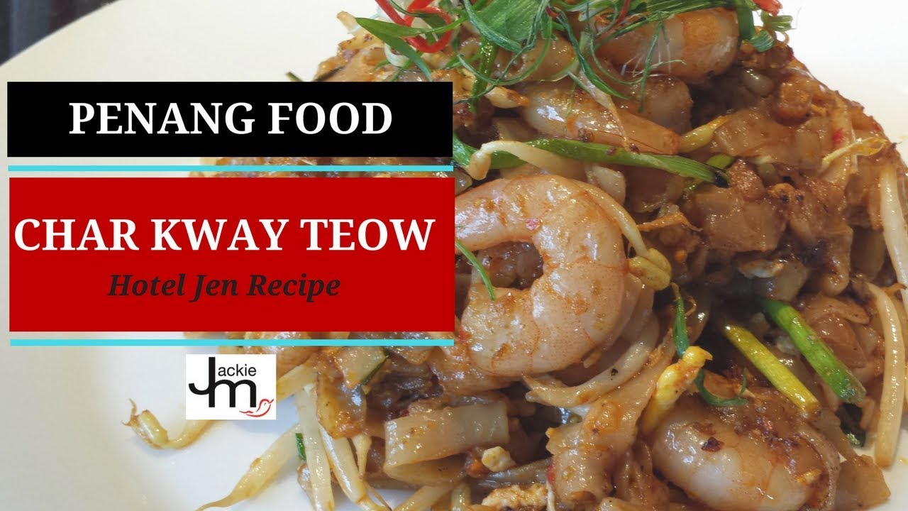 How to Cook Penang Char Kway Teow