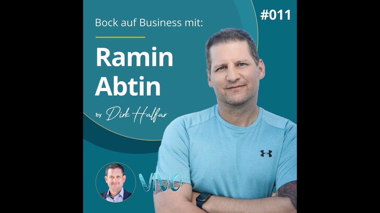 #011 - Ramin Abtin als Gast bei Bock auf Business