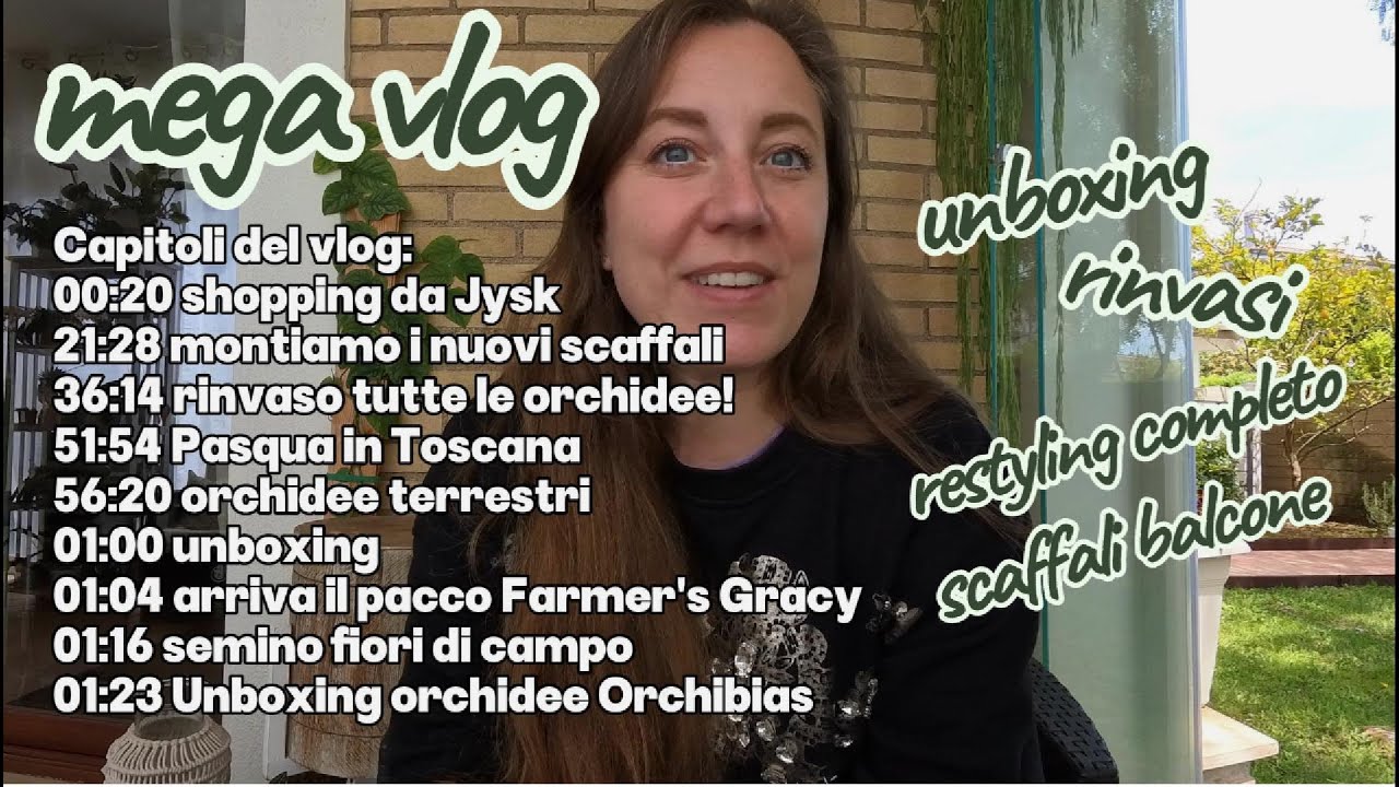 Mega Vlog. Rinvasi, unboxing, bulbi, semi, orchidee e nuove mensole!