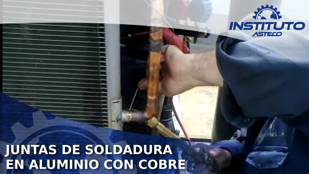 Juntas de soldadura en aluminio con cobre