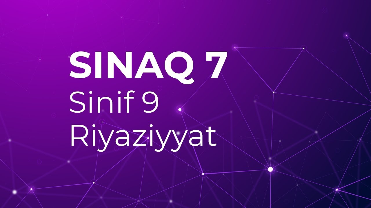 Riyaziyyat 9-cu sinif  Güvən Sınaq 7 Buraxılış fənləri üzrə