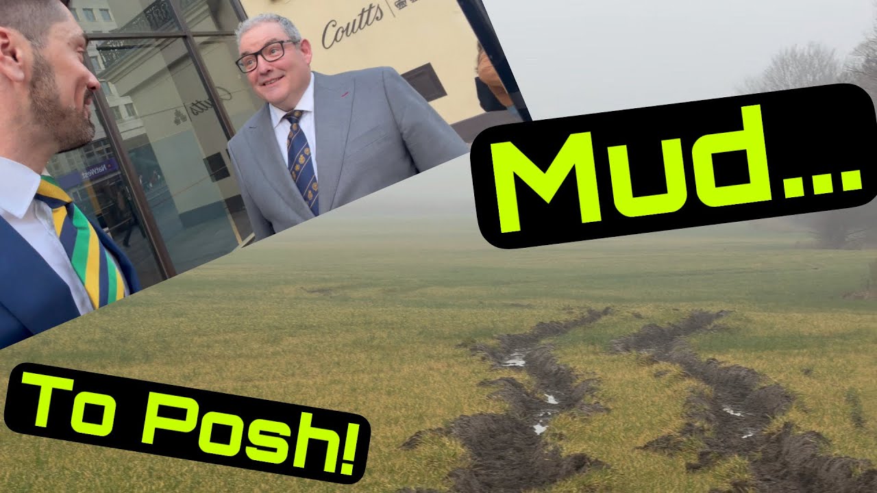 From Muddy Fields to Coutts Bank (Same Day!)