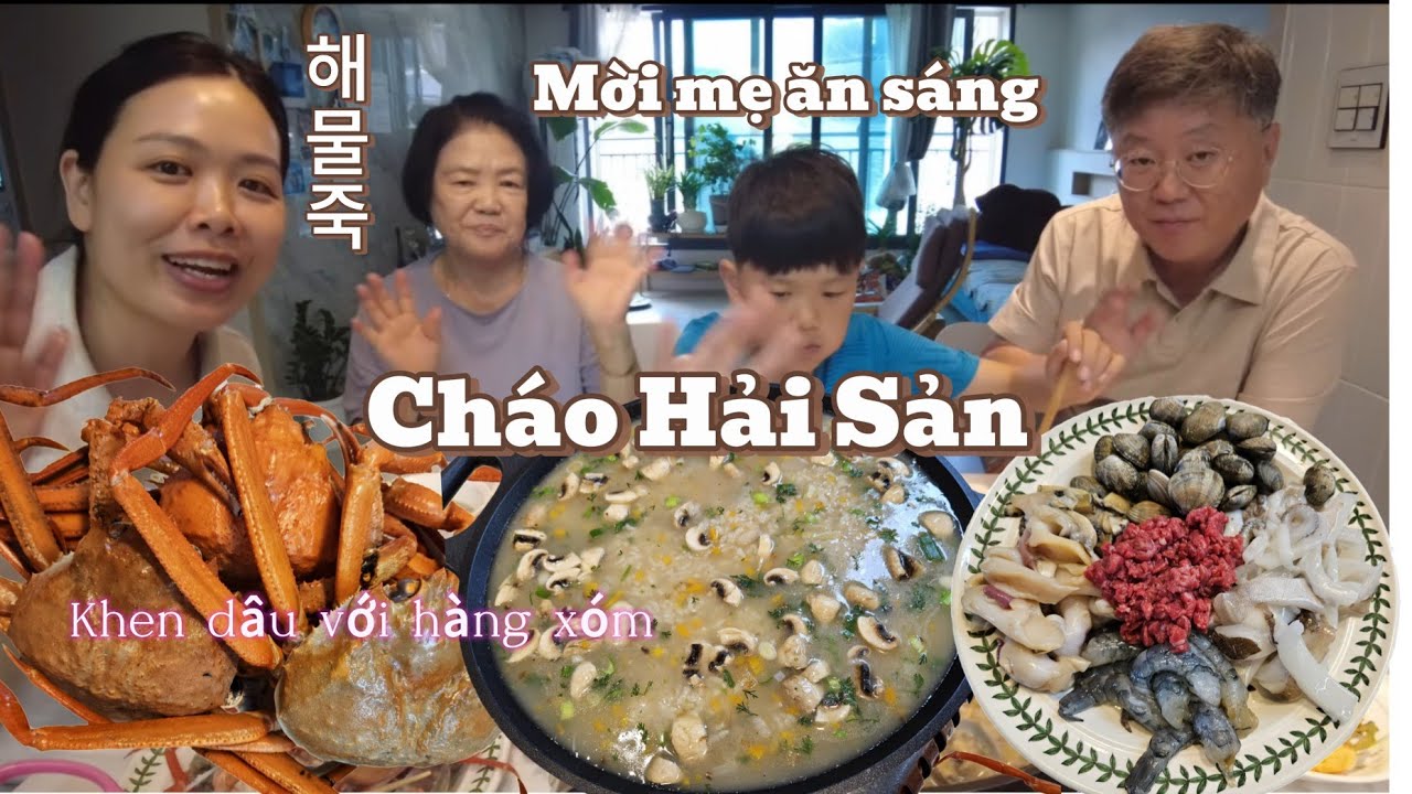 Mời mẹ ăn sáng Cháo hải sản Cua đỏ Mẹ khen dâu với cô hàng xóm