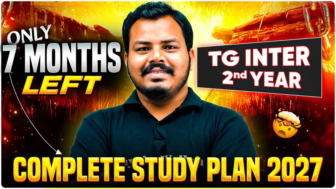 Only 7 Months Left for TG Inter 2nd Year 2027 | Complete Study Plan | IPE 2027 Telugu