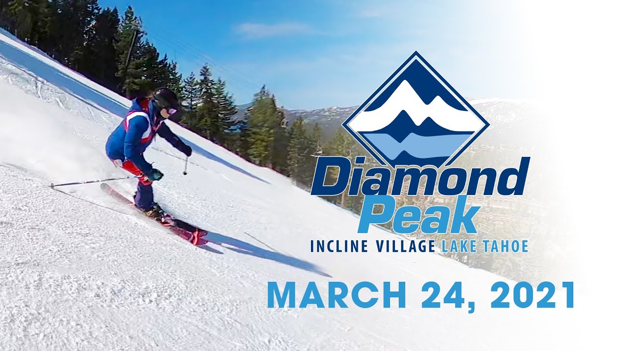 Diamond Peak Ski Resort - Incline Village, Lake Tahoe - March 2021